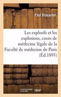Les Explosifs Et Les Explosions, Cours de Médecine Légale de la Faculté de Médecine de Paris