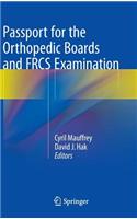 Passport for the Orthopedic Boards and Frcs Examination