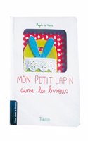 Mon Petit Lapin Aime Les Bisous: (Tb.Sacs Bisous)