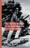 Literary Heritage of the Environmental Justice Movement