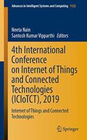 4th International Conference on Internet of Things and Connected Technologies (Iciotct), 2019