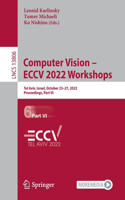 Computer Vision - Eccv 2022 Workshops