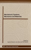 Mechatronic Systems, Mechanics and Materials