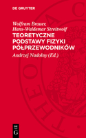 Teoretyczne Podstawy Fizyki Pólprzewodników