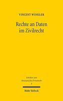 Rechte an Daten im Zivilrecht: Eine Vergleichende Betrachtung Des Rechts Der Bundesrepublik Deutschland Und Der Volksrepublik China