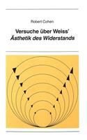 Versuche Ueber Weiss' «Aesthetik Des Widerstands»