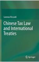 Chinese Tax Law and International Treaties