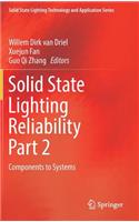 Solid State Lighting Reliability Part 2