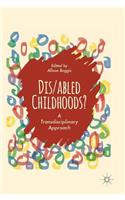 Dis/abled Childhoods?