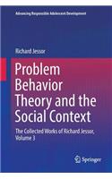 Problem Behavior Theory and the Social Context