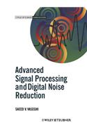 Advanced Signal Processing and Digital Noise Reduction