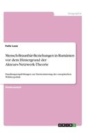Mensch-Braunbär-Beziehungen in Rumänien vor dem Hintergrund der Akteurs-Netzwerk-Theorie