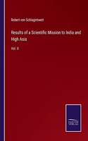 Results of a Scientific Mission to India and High Asia