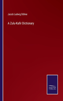 Zulu-Kafir Dictionary