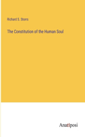 Constitution of the Human Soul