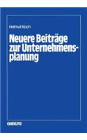 Neuere Beiträge zur Unternehmensplanung: (German)