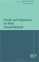 Komik Und Solipsismus Im Werk Samuel Becketts