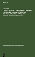 Leistung und Berechnung von Spültropfkörpern