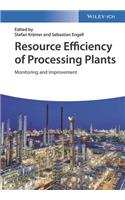 Resource Efficiency of Processing Plants