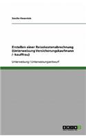 Erstellen einer Reisekostenabrechnung (Unterweisung Versicherungskaufmann / -kauffrau)