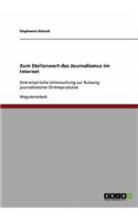 Zum Stellenwert des Journalismus im Internet