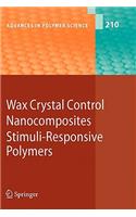 Wax Crystal Control - Nanocomposites - Stimuli-Responsive Polymers
