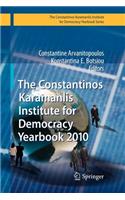 Constantinos Karamanlis Institute for Democracy Yearbook 2010