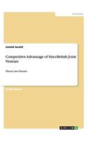 Competitive Advantage of Sino-British Joint Venture