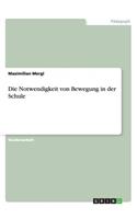 Die Notwendigkeit von Bewegung in der Schule