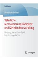 Väterliche Mentalisierungsfähigkeit Und Kleinkindentwicklung