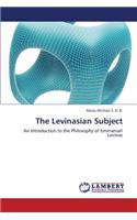 The Levinasian Subject