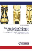 Ebo as a Healing Technique in Ifa Divination System