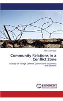 Community Relations in a Conflict Zone