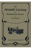 Der Automobil-Löschzug Der Berufsfeuerwehr Hannover