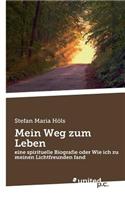 Mein Weg Zum Leben