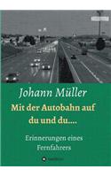 Mit der Autobahn auf Du und Du: (German)