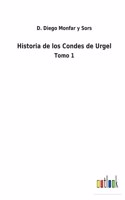 Historia de los Condes de Urgel