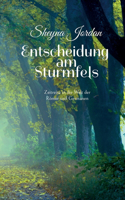 Entscheidung am Sturmfels