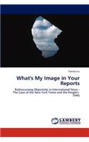What''s My Image in Your Reports