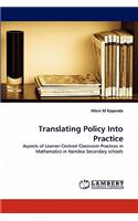 Translating Policy Into Practice