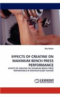 Effects of Creatine on Maximum Bench Press Performance