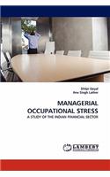 Managerial Occupational Stress