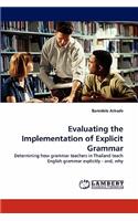 Evaluating the Implementation of Explicit Grammar