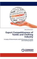 Export Competitiveness of Textile and Clothing Industry