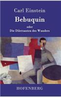 Bebuquin