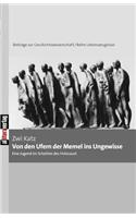 Von den Ufern der Memel ins Ungewisse