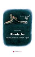 Rhadscha, Abenteuer Eines Kleinen Tigers