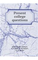 Present College Questions