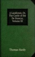 Laodicean, Or, The Castle of the De Stancys, Volume III