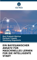 Bayesianischer Ansatz Für Maschinelles Lernen Für Die Intelligente Stadt